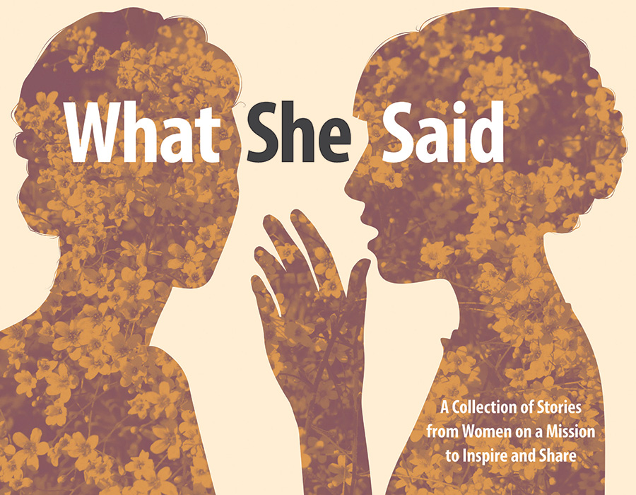 This is the cover for a book called What She Said published by A Fund For Women